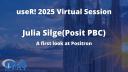 A first look at Positron - Julia Silge